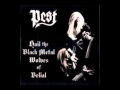 Pest (Fin)-Hail the black metal wolves of Belial ...