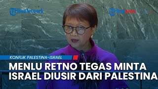 Menlu Retno Marsudi Tegas: Usir Israel dari Palestina! Pidato Menggelegar di Markas PBB