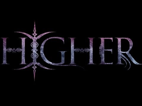 Higher - Climb The Hill (Official Lyric Video)