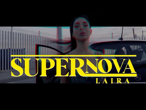 LAIRA - SUPERNOVA