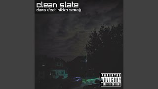 Clean Slate Music Video