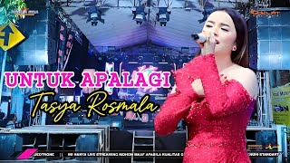 Download lagu UNTUK APALAGI - TASYA ROSMALA || NEW PRIMA EGA || LIVE TEGAL 2025 mp3