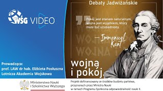 Debata 8. - Wojna i pokój