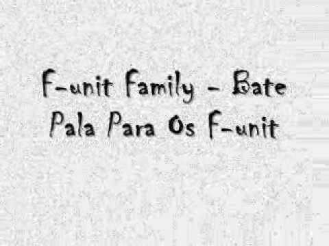 F-unit Family - Bate Pala Para Os F-unit.wmv