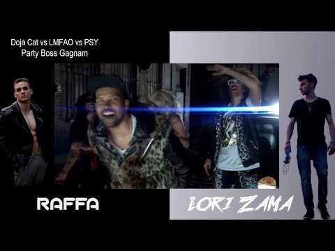 Doja Cat vs LMFAO vs PSY - Party Boss Gangnam (RaFFa & Lori Zama Mash Boot)