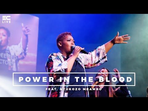 3C LIVE - Power In The Blood (Official Music Video) Feat. Ntokozo Mbambo