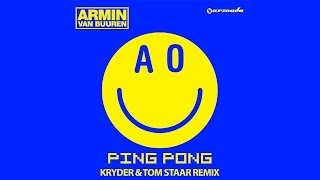 Armin van Buuren - Ping Pong (Kryder & Tom Staar Remix)