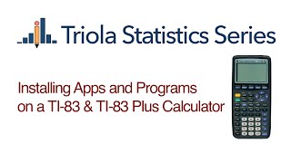 Installing Apps and Programs on TI-83 & TI-83 Plus Calculators