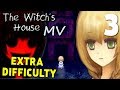 The Witch S House MV EXTRA DIFFICULTY This Party S Gettin CRAZY Manly Let S Play 3