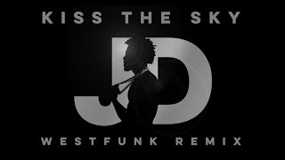 JASON DERULO - Kiss The Sky (Westfunk Remix)