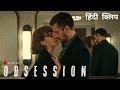 Obsession Official Hindi Clip Netflix Original Series