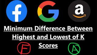 YouTube video 'Minimum Difference Between Highest and Lowest of K Scores - Leetcode Weekly Contest - 1984 Python'