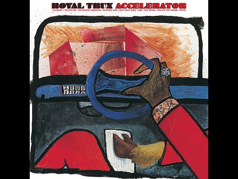 Royal Trux - Accelerator (1998) Full Album