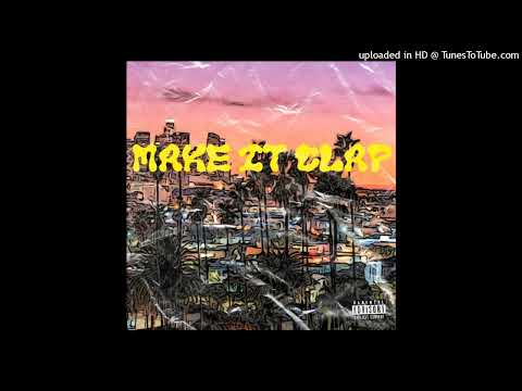 Rls Nick x Bigg Ezze x Lil Hollywood - “Make it clap” (Official Audio