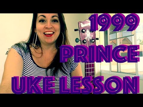 PRINCE - UKULELE - 1999 Lesson