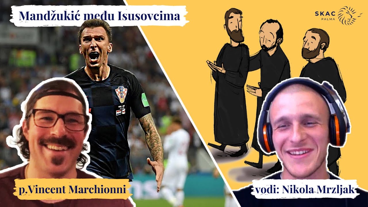 SKAC podcast #08: p. Vincent Marchionni - Mandžukić među isusovcima