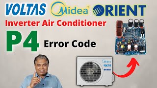 DC Inverter Air Conditioner P4 Error Code | Voltas - Midea - Orient Inverter AC | P4 Error in Ac