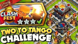 Easily 3 Star the Two to Tango Challenge (Clash of Clans)