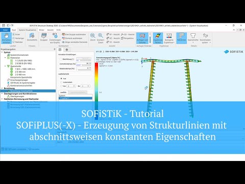 SOFiSTiK - Tutorial - Erzeugung von Strukturlinien mit abschnittsweisen konstanten Eigenschaften