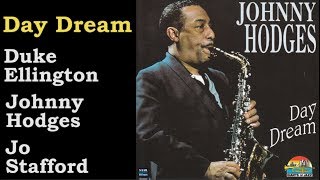 Day Dream 🎷 Duke Ellington &amp; Johnny Hodges + Jo Stafford &amp; Johnny Hodges 🎷 Italian radio commentary