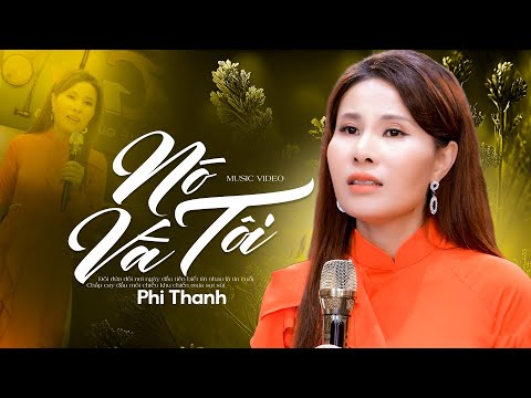 Nó Và Tôi - Phi Thanh | Nhạc Lính Hải Ngoại Phi Thanh | Music Video