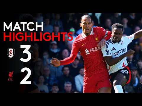 HIGHLIGHTS | Fulham 3-2 Liverpool | Sess, Iwobi & Muniz firing Fulham's win over Liverpool
