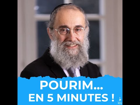 Pourim... en 5 minutes ! Rav Elie Lemmel