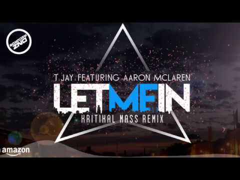 DNZF250 // T JAY FEAT. AARON MCLAREN - LET ME IN KRITIKAL MASS REMIX (Official Video DNZ RECORDS)