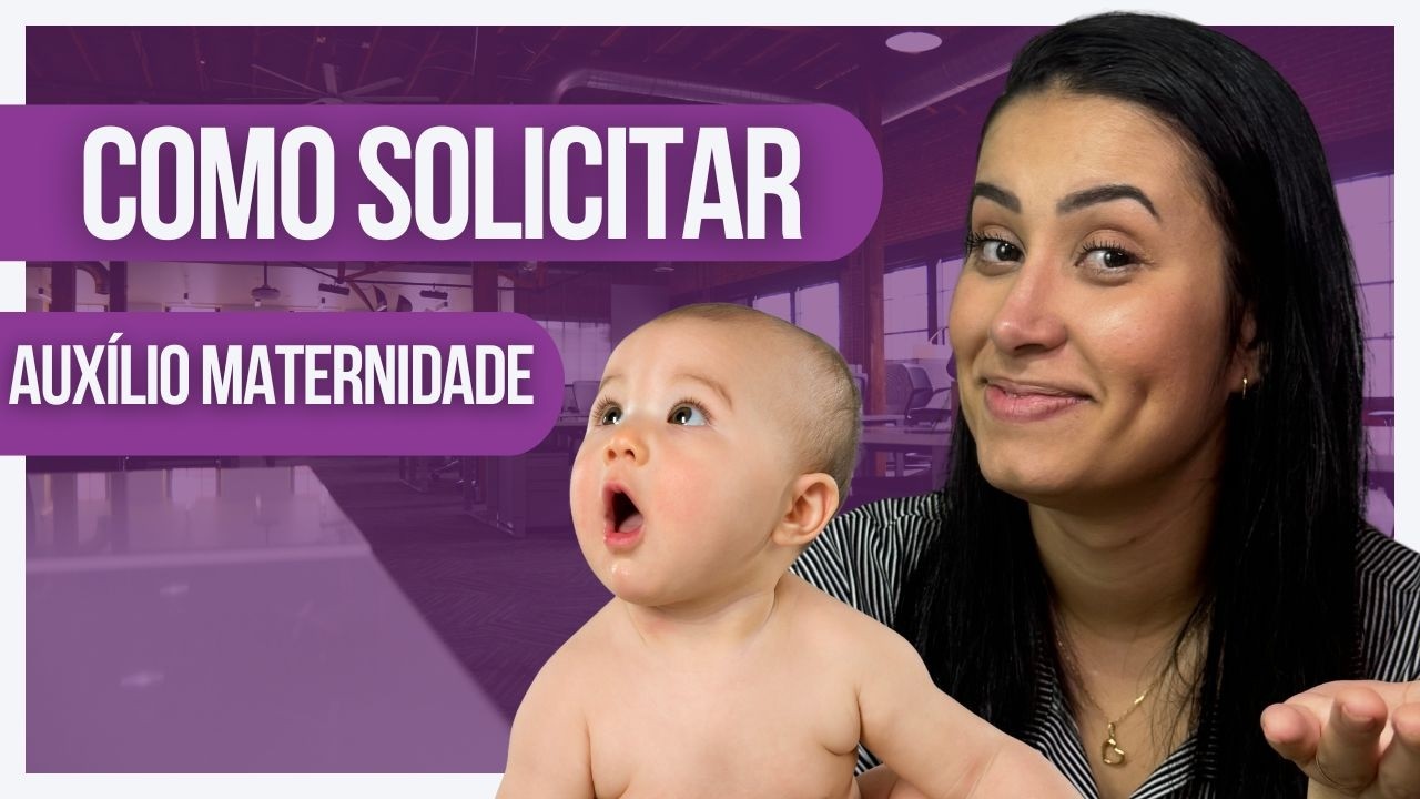 COMO PEDIR AUXÍLIO MATERNIDADE SENDO MEI? TUTORIAL NA TELA [ATUALIZADO]