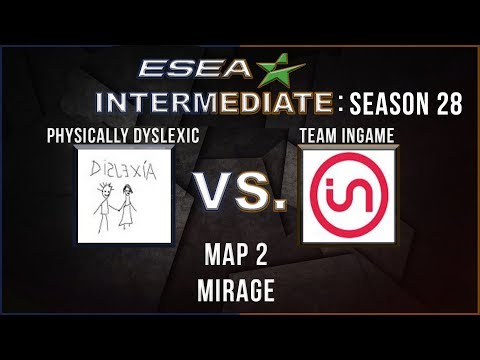 Let´s Cast ESEA Intermediate Season 28 - Playoffs: Physically Dyslexic vs. Team Ingame Map 2: Mirage
