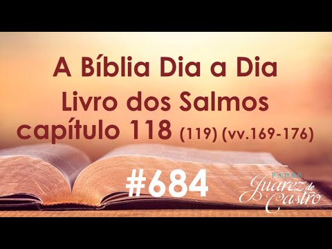 Curso Bíblico 684 - Livro dos Salmos 118 (119) (vv. 169-176) - Elogio a Lei Divina - Letra Tau