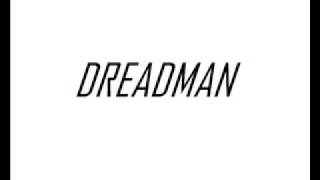Dreadman - Hold U Down feat Drummie Dan