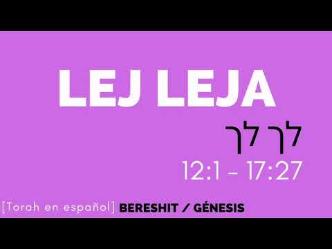 Parashá Lej Leja (Génesis) Torah en español audio Parashat