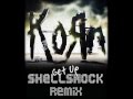 Korn ft Skrillex - Get up (Shellshock Remix) 