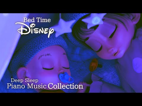 ????Disney Bedtime Sleeping Piano Music Collection 24/7