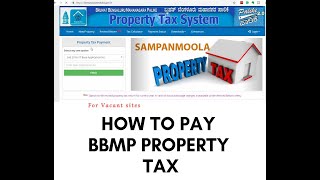 How To Pay BBMP Property Tax for a vacant site 2019 And how to download BBMP tax paid receipt