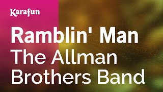 Karaoke Ramblin&#39; Man - The Allman Brothers Band *