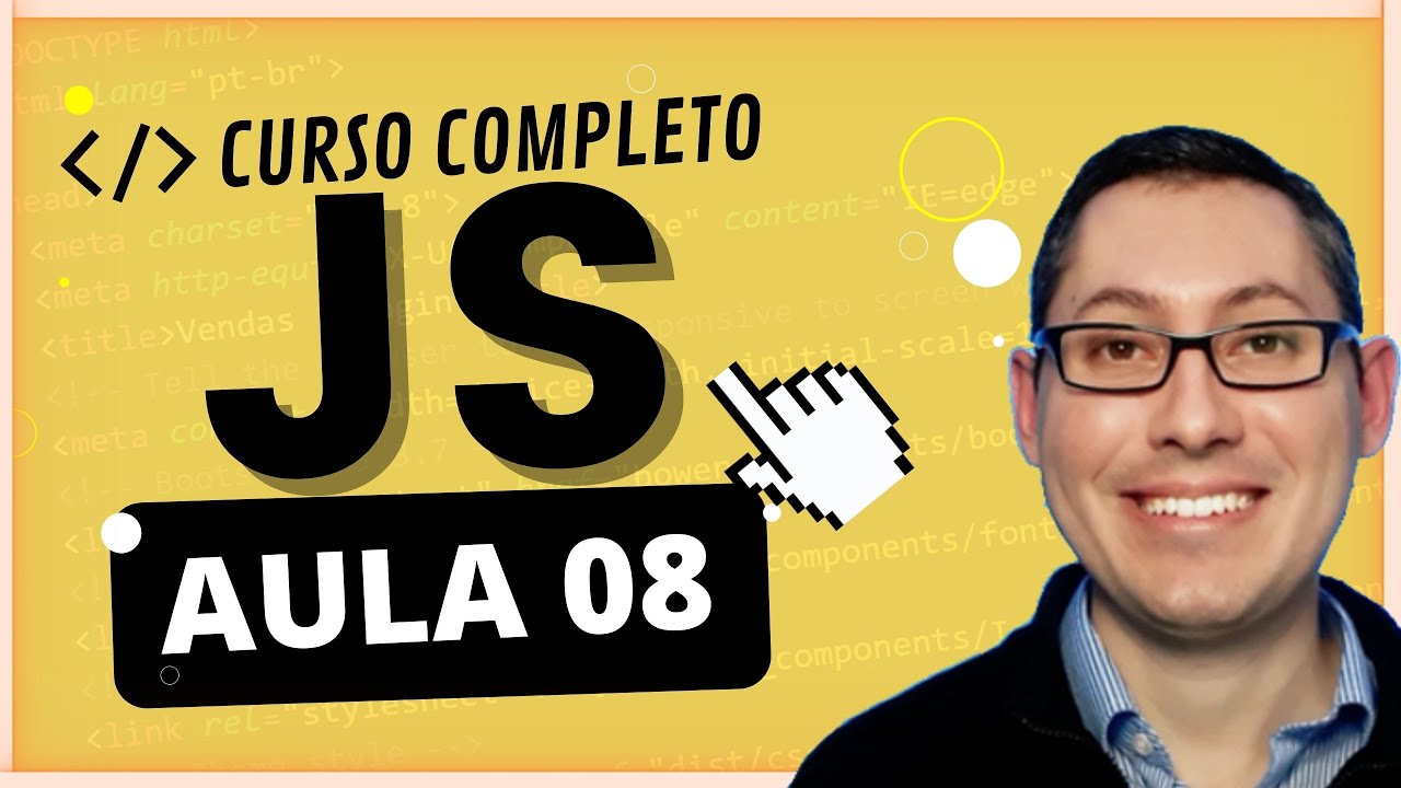 Curso Javascript Completo: Aula 08 - Funções