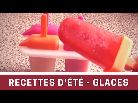 RECETTES D'ETE - Glaces à l'eau