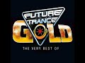 Future Trance GOLD The Very Best Of CD 2