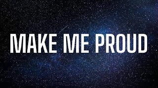 Drake - Make Me Proud (Lyrics) &quot;B-b-b-bet I am, All of them bitches I’m badder than [Tiktok Song]