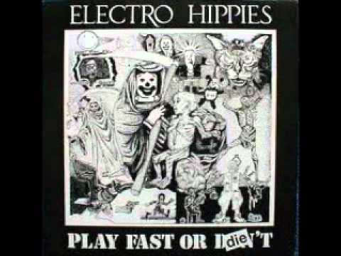 Electro Hippies - Play Fast or Die EP1986