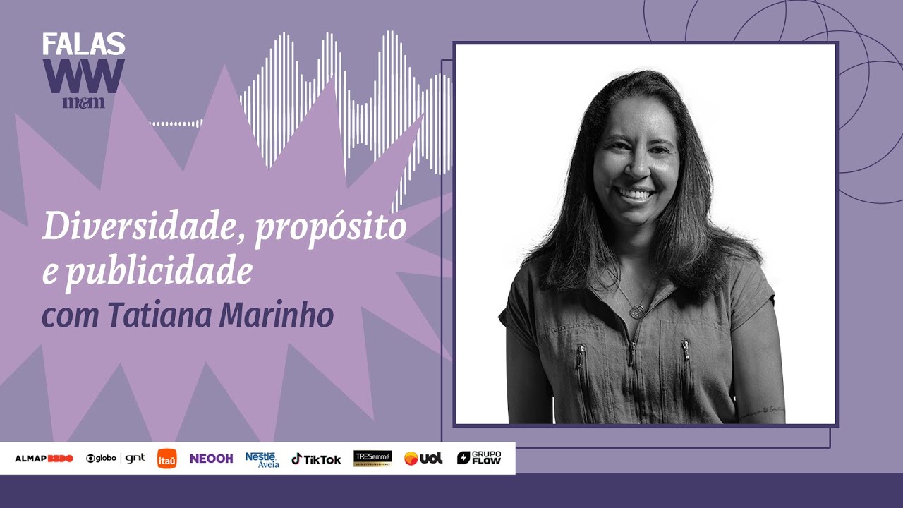 Videocast Falas com Tatiana Marinho | Women to Watch
