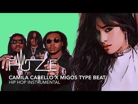 [FREE] Camila Cabello X Migos Type Beat (Produced By Fuze)