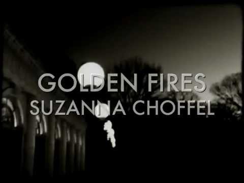 Suzanna Choffel - Golden Fires