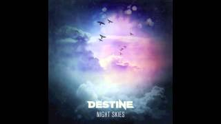 Destine - Night Skies