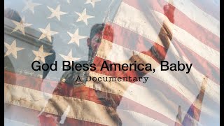 God Bless America, Baby trailer
