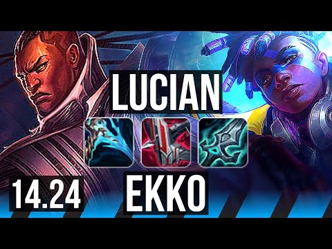 LUCIAN vs EKKO (MID) | Rank 13 | NA Challenger | 14.24