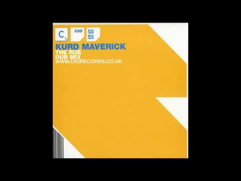 Kurd Maverick – The Rub (2006)