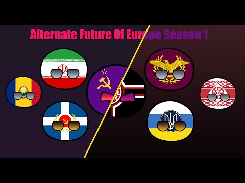 Alternate Future Of Europe Season 1 [THE MOVIE] (OUTDATED)